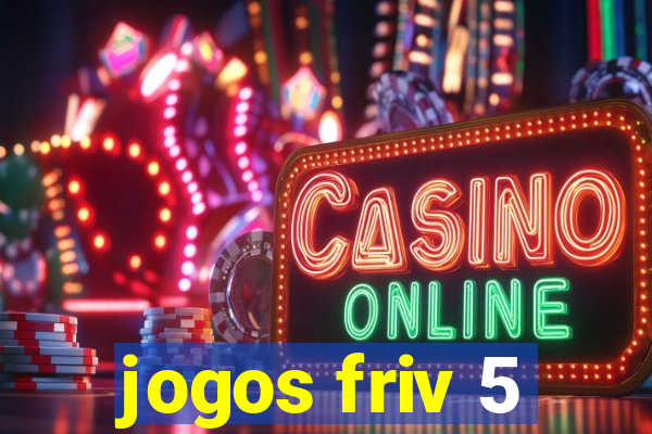 jogos friv 5